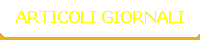 ARTICOLI GIORNALI
