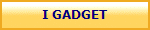 I GADGET