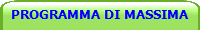 PROGRAMMA DI MASSIMA