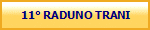 11� RADUNO TRANI